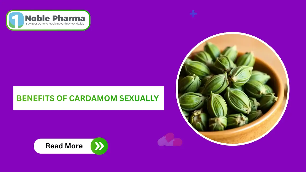 Benefits of Cardamom Sexually