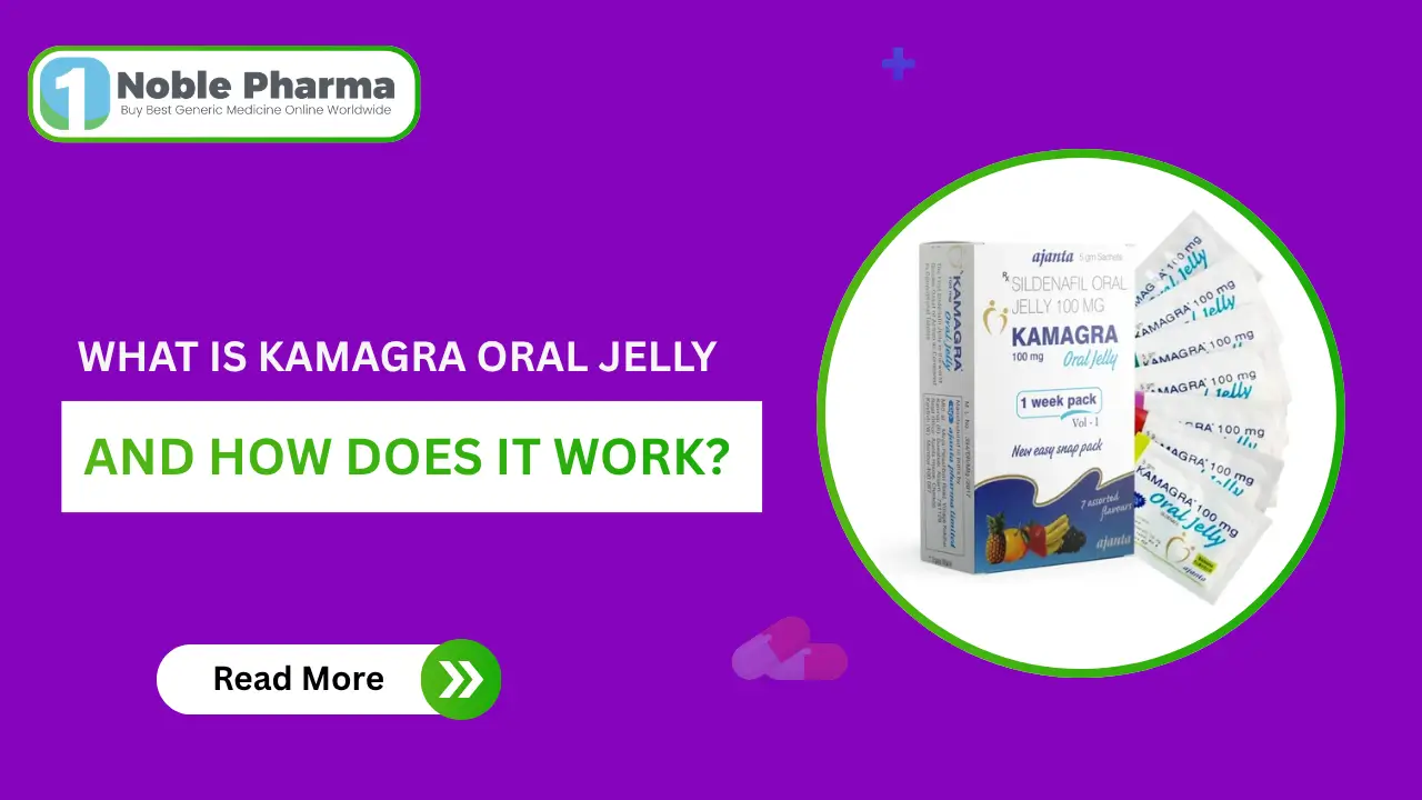 What is kamagra oral jelly