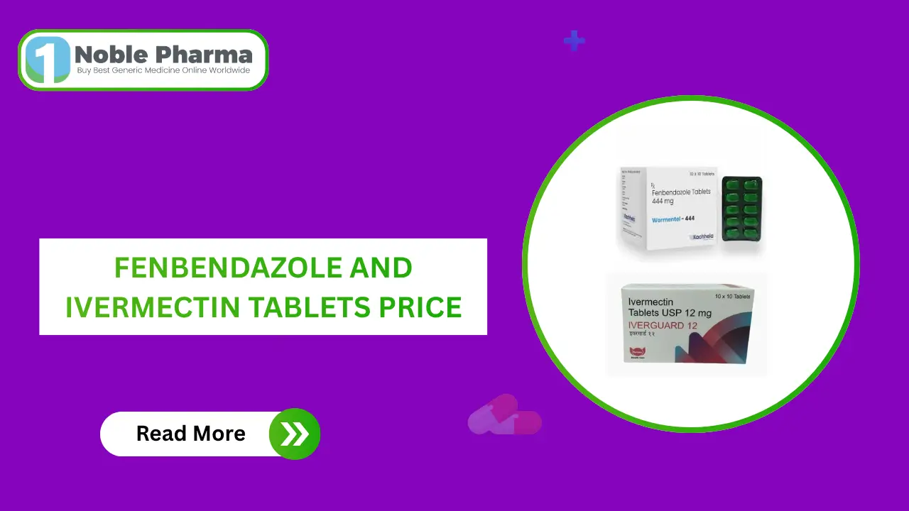 Fenbendazole and Ivermectin Tablets Price
