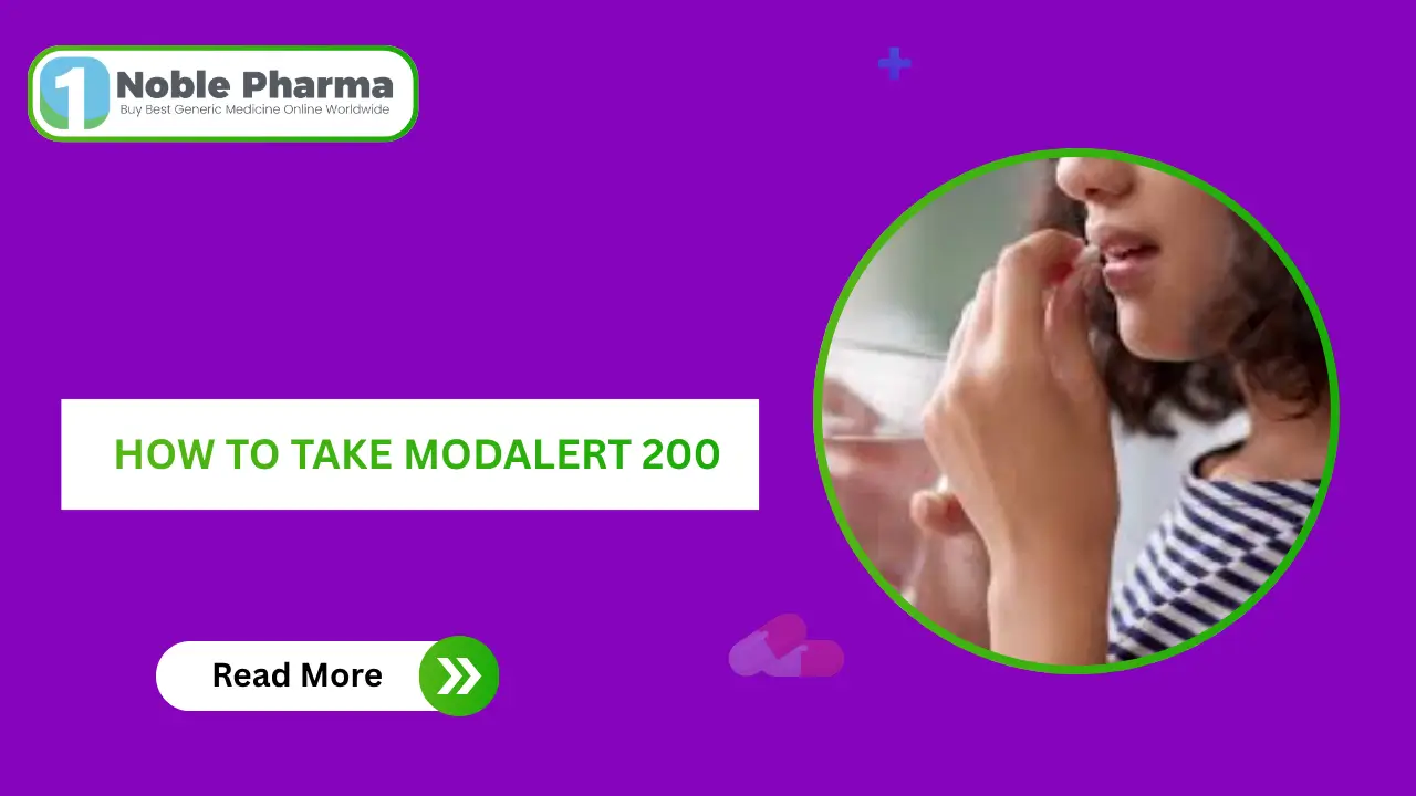 How to Take Modalert 200